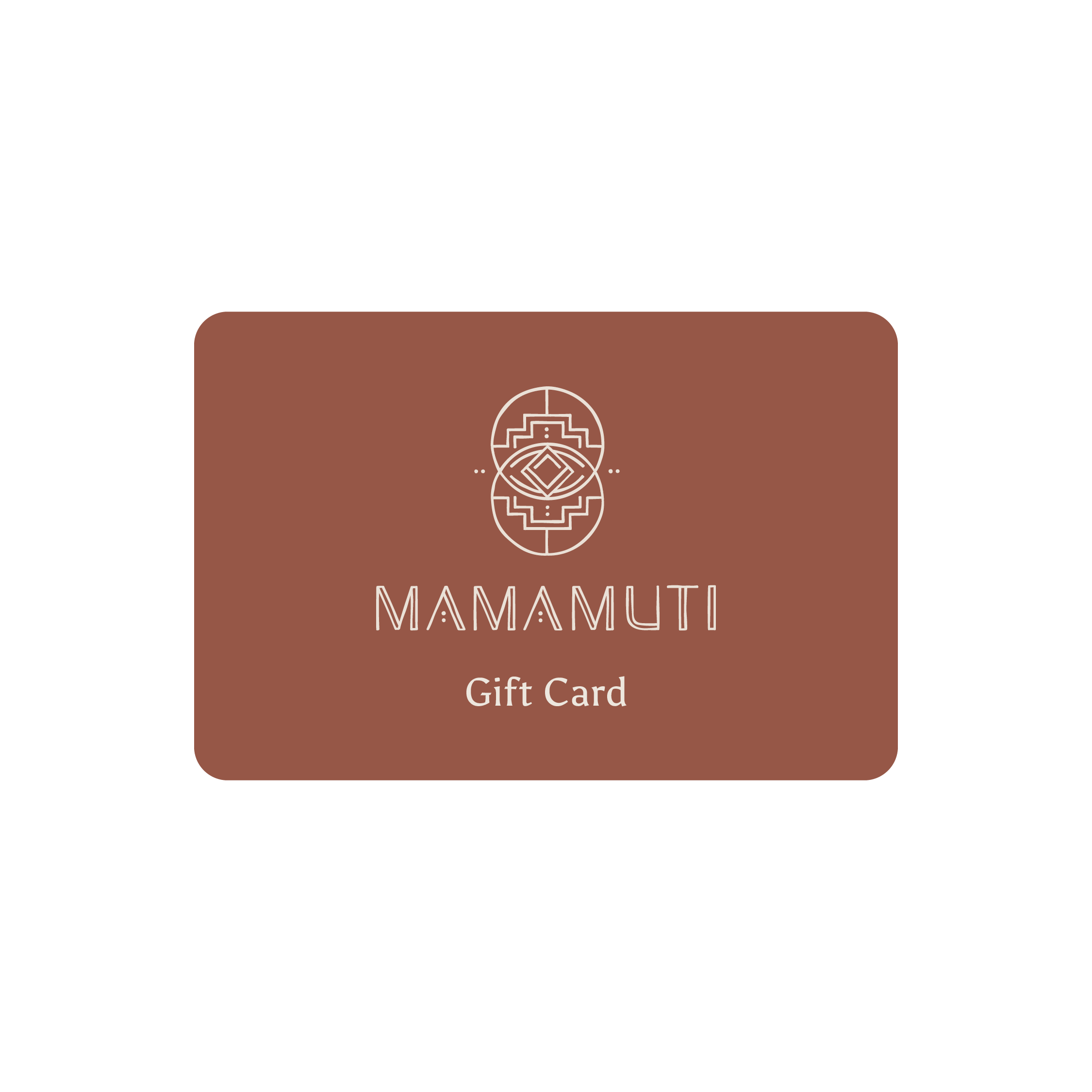 Mamamuti Gift Card